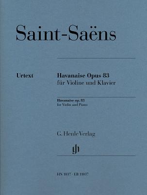Henle Verlag Saint-Saëns Havanaise op. 83