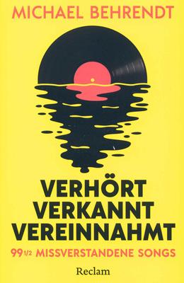 Reclam Verlag Verhört, verkannt, vereinnahmt