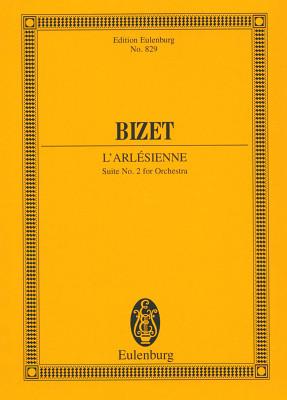 Edition Eulenburg Bizet L'Arlésienne