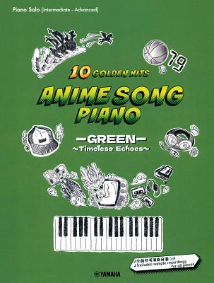 Yamaha Music Entertainment Anime Golden Hits Piano Green