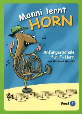 Köbl Edition Manni lernt Horn F-Horn 1