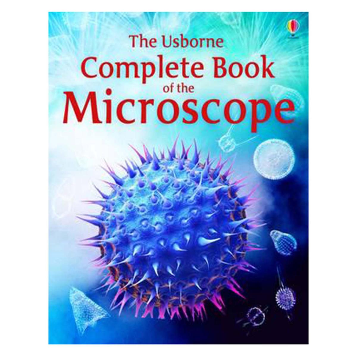 Usborne Complete Book of the Microscope