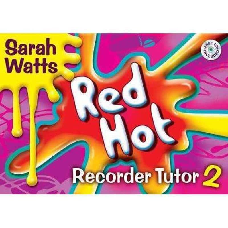 Hal Leonard Recorder Tutor 2 With CD - Sarah Watts Red Hot